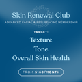 Skin Renewal Club Membership