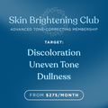 Skin Brightening Club Membership