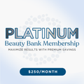 Platinum Beauty Bank Membership